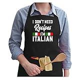 I Don't Need Recipes I'm Italian - Italy Chef Cook Gift Kitchen Apron - Gift on Birthday Presents/Christmas and New Year for Your Friend, Your Grandma, Your Mother or Even Your Mom (BLACK)