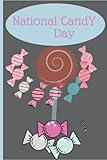 National candy Day: A special notebook for writing all dessert recipes in honor of International Candy Day December 26