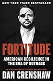 Fortitude: American Resilience in the Era of Outrage