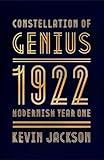 Constellation of Genius: 1922, Modernism Year One