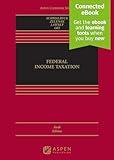 Federal Income Taxation [Connected eBook] (Aspen Casebook)