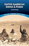 Native American Songs and Poems: An Anthology (Dover Thrift Editions: Poetry)