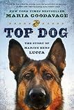 Top Dog: The Story of Marine Hero Lucca