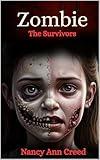 Zombie: The Survivors (Zombies Book 1)