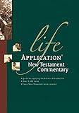 Life Application New Testament Commentary (Life Application Bible Commentary)