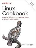 Linux Cookbook: Essential Skills for Linux Users and System & Network Administrators