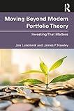 Moving Beyond Modern Portfolio Theory