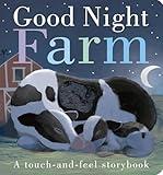 Good Night, Farm: A Touch-and-Feel Storybook