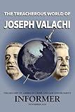 The Treacherous World of Joseph Valachi: Informer: The History of American Crime and Law Enforcement, November 2024