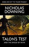 Talon's Test and the Shield of Faith (The Talon Trilogy - Christian Science Fiction & Fantasy Series Book 1)