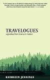 Travelogues: Vignettes from Trains in Motion