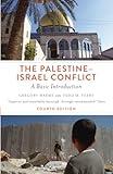 The Palestine-Israel Conflict: A Basic Introduction - Fourth Edition