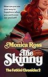 The Skinny: Sweet and Spicy, New Adult Women's Fiction: The Fatkini Chronicles: 2