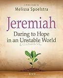 Jeremiah - Women's Bible Study Video Content: Daring to Hope in an Unstable World
