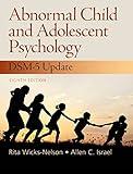 Abnormal Child and Adolescent Psychology with DSM-V Updates (8th Edition)