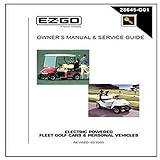 EZGO 2001-2006 Owner's Manual and Service Guide for Electric Fleet/Freedom Golf Cars/Personal Vehicle