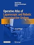 Operative Atlas of Laparoscopic and Robotic Reconstructive Urology: Second Edition