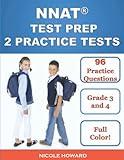 NNAT® TEST PREP: Grade 3 and 4 Level D, Two Full-Length Practice Tests, 96 Full-Color Practice Questions, Answer Key, Sample Questions for Each Test Area, Additional Bonus Questions Online