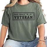 Proud Female Veteran T-Shirt, US Army Apparel for Brave Retired Veterans, Veterans Day Tee, Veteran Defender Top