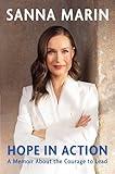 Hope in Action: A Memoir About the Courage to Lead