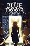 The Blue Door (Threshold Series Book 1)