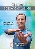 Qi Gong 30-Day Challenge: Making Health a Good Habit