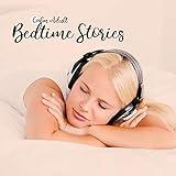Calm Adult Bedtime Stories