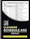 Cleaning Schedule and Checklist: Daily Weekly and Monthly Household Cleaning Schedule, Housekeeping Checklist Planner, and Organizer ( 105 Pages "8.5X11" Inches )