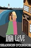Inn Love: A Sapphic Friends with Benefits to Lovers Romance (Lighthouse Lovers Book 4)