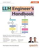 LLM Engineer's Handbook: Master the art of engineering large language models from concept to production