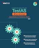 2. Vorbereitungsbuch für den TestAS Kerntest: Quantitative Probleme lösen (Vorbereitung für den TestAS Kerntest 2024) (German Edition)