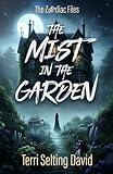 The Mist in the Garden: A Teen Supernatural Mystery Thriller (The Zodiac Files)