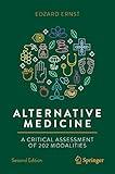 Alternative Medicine: A Critical Assessment of 202 Modalities (Copernicus Books)