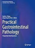 Practical Gastrointestinal Pathology: Frequently Asked Questions (Practical Anatomic Pathology)