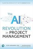 The AI Revolution in Project Management: Elevating Productivity with Generative AI