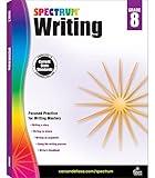 Spectrum Grade 8 Writing Workbook, Learn to Write a Story, to Inform, an Argument, Handwriting Practice for Kids 13-14, Classroom or Homeschool Curriculum