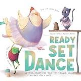 Ready Set Dance: Getting Ready for Your First Dance Class