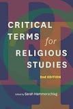Critical Terms for Religious Studies, Second Edition