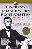 Lincoln's Emancipation Proclamation: The End of Slavery in America