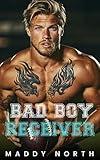 Bad Boy Receiver: Enemies to Lovers Second Chance Sports Romance