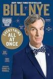 Everything All at Once: How to Unleash Your Inner Nerd, Tap Into Radical Curiosity, and Solve Any Problem