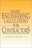 Basic Engineering Calculations for Contractors