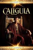 Caligula (The Angel Sagas Book 7)