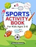 Sports Activity Book For Kids Ages 3-6 | Includes Mazes, Colouring, Puzzles, Draw Letters, Match the Shadows and more!