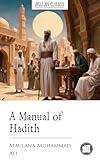 A Manual of Hadith
