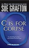 "C" Is for Corpse: A Kinsey Millhone Mystery