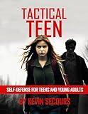 Tactical Teen: Self Defense for Teen and Young Adults