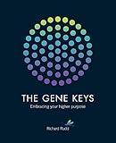 The Gene Keys: Embracing Your Higher Purpose