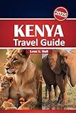 Kenya Travel Guide 2025: Your Ultimate Safari, Adventure, and Cultural Exploration Handbook