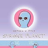 Strange Planet (Strange Planet Series)